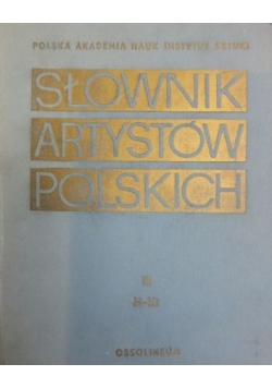 Słownik Artystów Polskich, Tom III: H-Ki