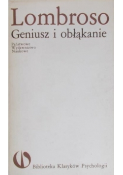 Geniusz i obłąkanie