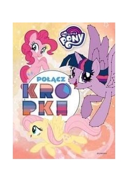 My Little Pony. Połącz kropki