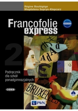 Francofolie xpress 2. Podręcznik + CD, Nowa
