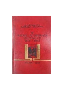 W Wilnie i w dworach litewskich, reprint z 1928r