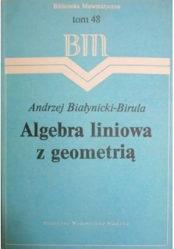 Algebra liniowa z geometrią ,Tom 48
