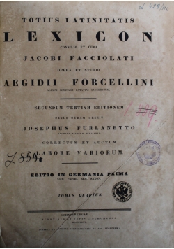 Totius Latinitatis Lexicon  1835 r.
