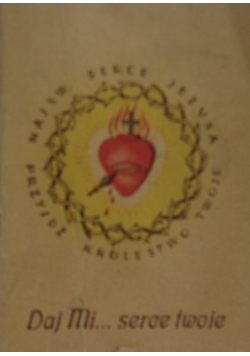 Daj mi, synu mój, serce twoje, 1948 r.