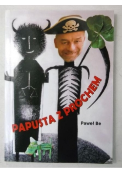 Papusta z prochem, Autograf