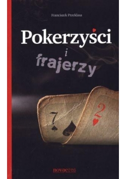 Pokerzyści i frajerzy