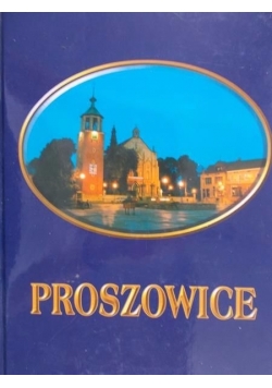 Proszowice Zarys dziejów do 1939 roku