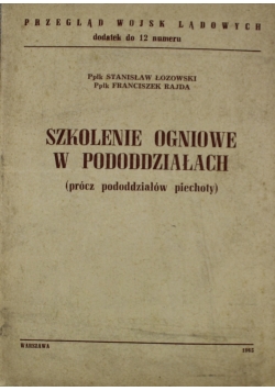 Szkolenie ogniowe w pododdziałach