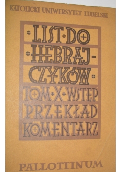 Listy do Hebrajczyków. Wstęp. Przekład. Komentarz.