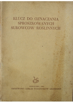 Klucz do oznaczania sproszkowanych surowców roślinnych