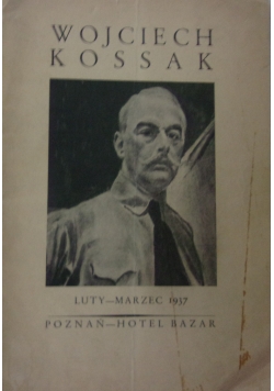 Wojciech Kossak. Luty-marzec, 1937 r.