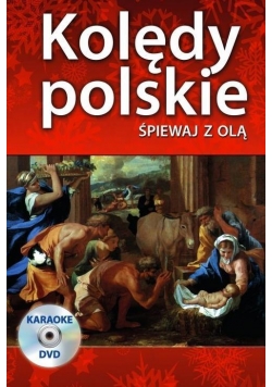 Kolędy polskie. Śpiewaj z Olą + karaoke DVD