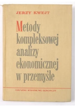 Metody kompleksowej analizy ekonomicznej w przemyśle