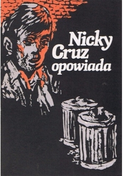 Nicky Cruz opowiada