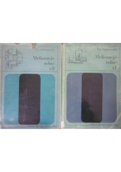 Melioracje rolne. Tom I-II