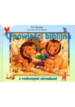 Opowieści biblijne z ruchomymi obrazkami