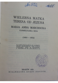 Wielebna Matka Teresa od Jezusa, 1931 r.