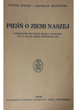 Pieśń o ziemi naszej, 1933r.