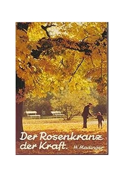 Der Rosenkranz der Kraft