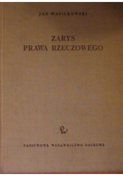 Zarys prawa rzeczowego