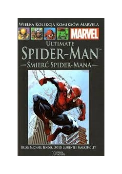Ultimate Spider-Man. Śmierć Spider-Mana