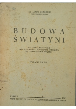 Budowa świątyni, 1947 r.