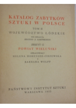 Katalog zabytków sztuki w Polsce, tom II, Województwo łódzkie, powiat wieluński