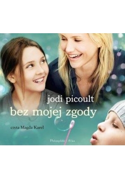 Bez mojej zgody. Książka audio CD MP3