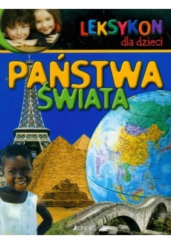 Leksykon dla dzieci .Państwa dla dzieci