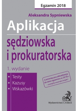 Aplikacja sędziowska i prokuratorska Egzamin 2018