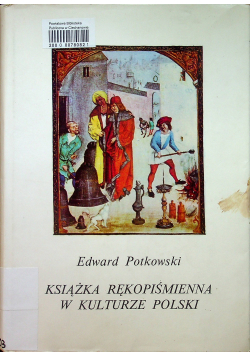 Książka rękopiśmienna w kulturze Polski