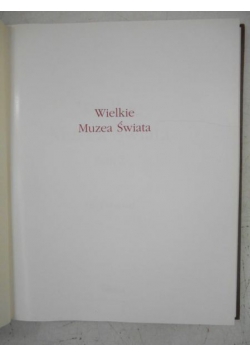 Wielkie muzea świata, Tom II