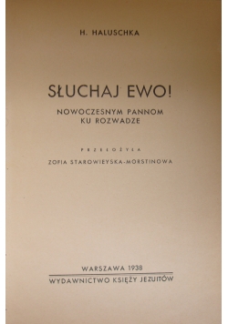 Słuchaj Ewo!, 1938 r.