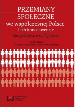 Przemiany społeczne we współczesnej Polsce