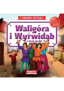 Bajki do poduszki- Waligóra i Wyrwidąb... +CD