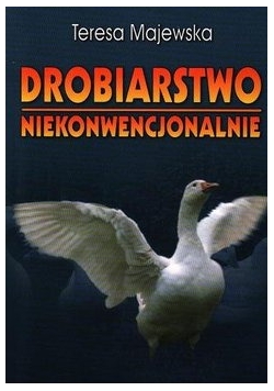 Drobiarstwo niekonwencjonalne