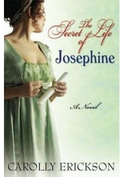 The Secret Life of Josephine A Novel