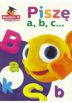 MiniMini+ Poznaję z Rybką. Piszę a, b, c