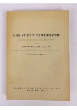 Kuc Leszek (opr.) - Pismo Święte w duszpasterstwie