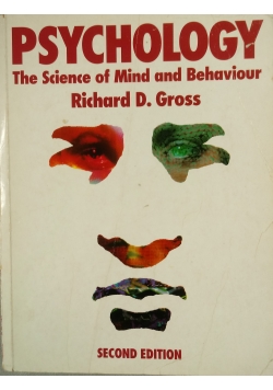 Psychology the Science of Mind and Behaviour