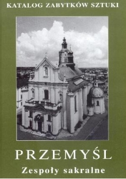 Przemyśl Zespoły sakralne