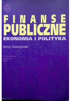 Finanse publiczne ekonomia i polityka