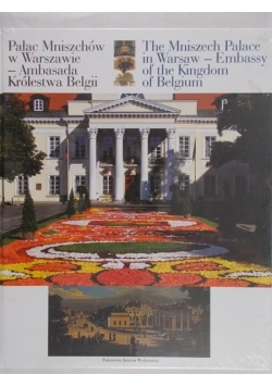 Pałac Mniszchów w Warszawie – Ambasada Królestwa Belgii