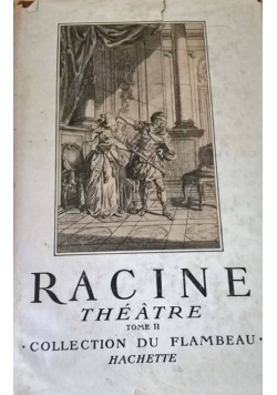 Racine Theatre, tome II
