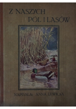 Z naszych pól i lasów, 1913 r.