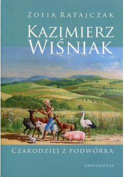 Kazimierz Wiśniak Czarodziej z podwórka
