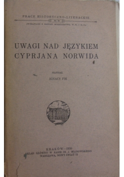 Uwagi nad językiem Cypriana Norwida , 1930 r.