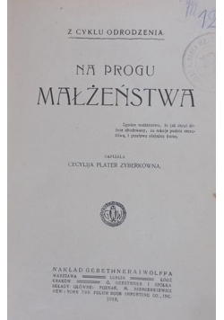 Na progu  małżeństwa, 1918 r.