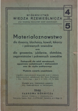 Materiałoznawstwo. Zeszyt nr 4 i 5, 1946 r.