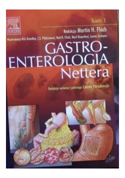 Gastroenterologia Nettera, Tom I